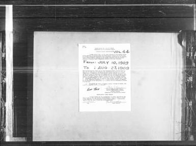 Volume 44: July 10, 1909 - August 27, 1909
