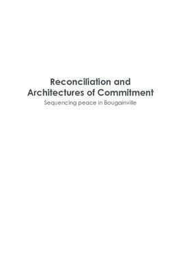 ["Reconciliation and Architectures of Commitment: Sequencing peace in Bougainville"]