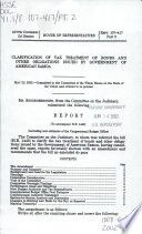 Clarification of tax treatment of bonds and other obligations issued by government of American Samoa : report (to accompany H.R. 1448) (including cost estimate of the Congressional Budget Office)