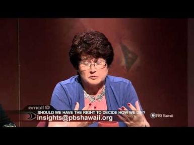 Should We Have the Right to Decide How We Die? | Insights on PBS Hawai'i
