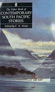 The Faber Book of Contemporary South Pacific Stories. Edited by  C.K. Stead.