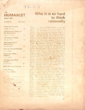 Editorial 'Why is it so hard to think rationally?' and  article 'A pathologist's theory of the resurrection' by Janet Caldwell