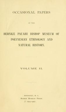 Occasional Papers of the Bernice Pauahi Bishop Museum of Polynesian Ethnology and Natural History