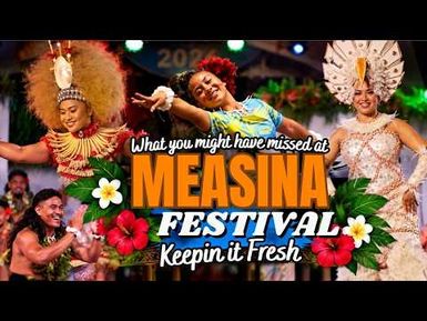 What You Missed At Measina Festival Samoa | Keepin It Fresh