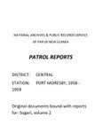 Patrol Reports. Central District, Port Moresby, 1958-1959