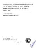 Hydrogeology and ground-water resources of Kahlap Island, Mwoakilloa Atoll, State of Pohnpei, Federated States of Micronesia