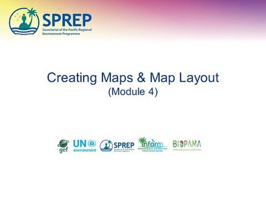 Creating maps & Map layout - Module 4