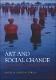 Art and Social Change : Contemporary Art in Asia and the Pacific