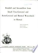 Rainfall and streamflow from small tree-covered and fern-covered and burned watersheds in Hawaii