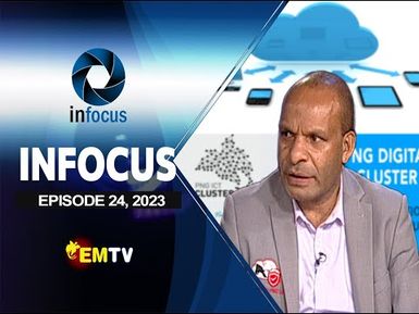 Infocus Episode 24 | PNG ICT Cluster member