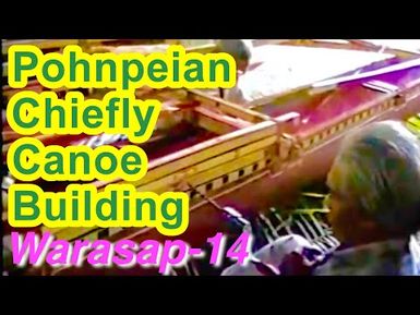 Pohnpeian Chiefly Canoe (Warasap) Building Documentation 14