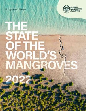 The State of the World's Mangroves 2022