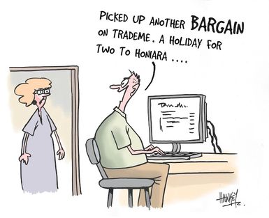 "Picked up another BARGAIN on Trademe. A holiday for two to Honiara...." 20 April, 2006