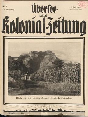 Übersee- und Kolonialzeitung, 44. Jg. 1. Juli 1932, No. 7.