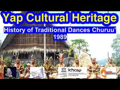 History of Traditional Dances Churuu', Yap