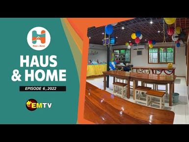 Haus & Home Ep. 6, 2022