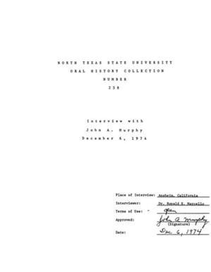 Oral History Interview with John A. Murphy, December 6, 1974