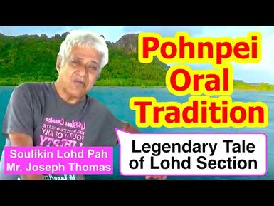 Legendary Tale of Lohd Section, Pohnpei