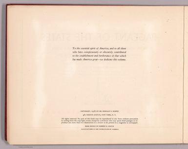 (Title Page Verso to) (Pageant of the states by Dr. Ernest Sutherland Bates and Dr. Herman S. Schiff ; Foreward by Grover Whalen, President, New York World's Fair, 1939 ; Introduction by Frank Monaghan, PH. D. ; maps by Norman Reeves. Random House, New York. Officially approved by the New York World's Fair, 1939).