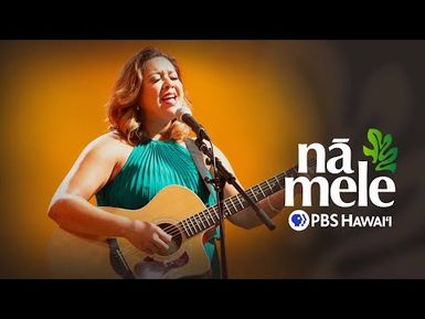 Mailani Makainai | NĀ MELE (full episode) | PBS HAWAIʻI