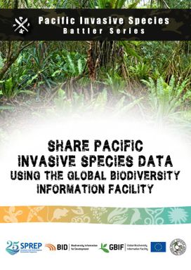 Share Pacific invasive species data using the Global Biodiversity Information Facility (GBIF)