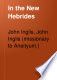 In the New Hebrides; reminiscences of missionary life and work, especially on the island of Aneityum, from 1850 till 1877