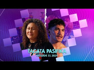 WATCH: Tagata Pasifika 2024 Episode 31