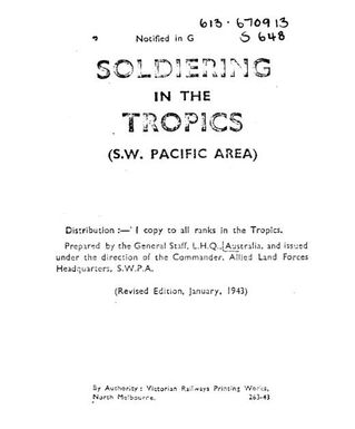 Soldiering in the tropics (S.W. Pacific area).