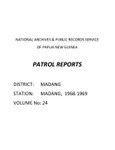 Patrol Reports. Madang District, Madang, 1968 - 1969