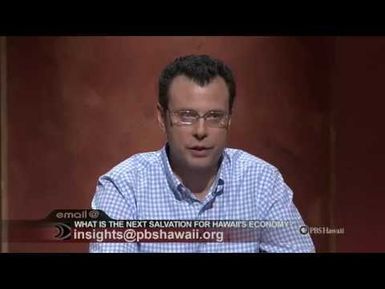 What is the Next Salvation for Hawaii's Economy? | Insights on PBS Hawai'i