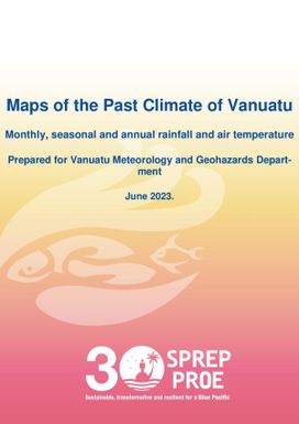 Maps of the Past Climate of Vanuatu - Monthly, Seasonal and Annual Rainfall and Air Temperature