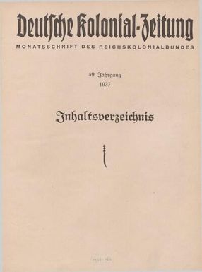 Deutsche Kolonialzeitung, 49. Jg. 1. Januar 1937, Heft 1.