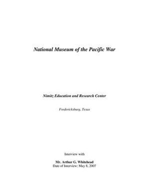 Oral History Interview with Arthur G. Whitehead, May 8, 2007