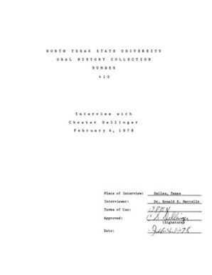 Oral History Interview with Chester Dellinger, February 4, 1978