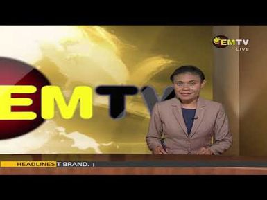 NATIONAL EMTV NEWS | 6PM | SUNDAY 1st JUNE, 2025