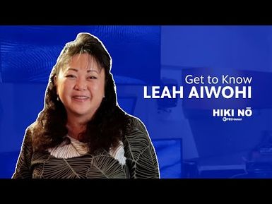 Get to Know Leah Aiwohi | HIKI NŌ - PBS HAWAIʻI