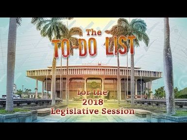 The To-Do List for the 2018 Legislative Session | Insights on PBS Hawai'i