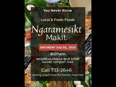 NGARAMESIKT MAKIT ON JULY 08, 2023