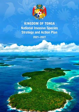 Kingdom of Tonga National Invasive Species Strategy and Action Plan 2021-2027
