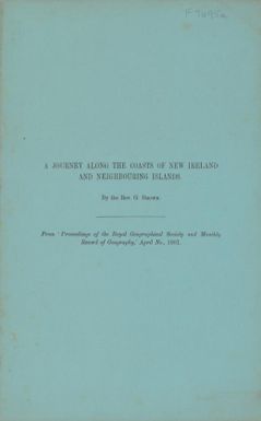 A journey along the coasts of New Ireland and neighbouring islands / by G. Brown.