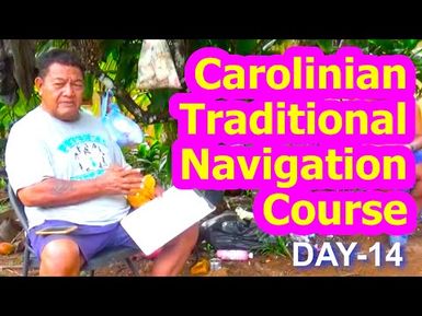 Day 14, Carolinian Traditional Navigation Course