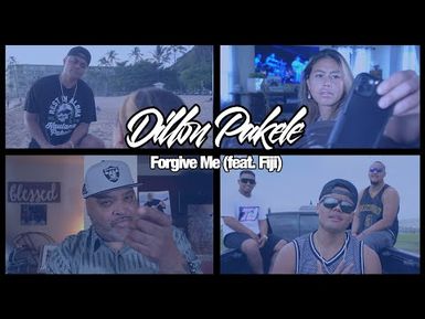 Forgive me - Dillon Pakele ft Fiji