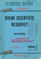 Technical Report. Bikini Scientific Resurvey. Operations. Volume 1