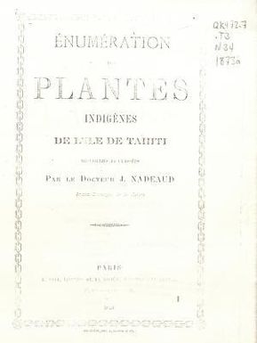 Énumération des plantes indigènes de l'île de Tahiti : recueillies et classées
