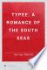 Typee, a romance of the South seas