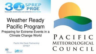 Weather Ready Pacific Program - Preparing for Extreme Events in a Climate Change World