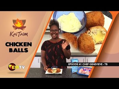 KaiTaim Episode 1, 2023 | Chicken Balls