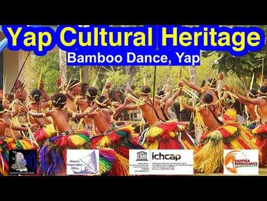 Bamboo Dance, Yap