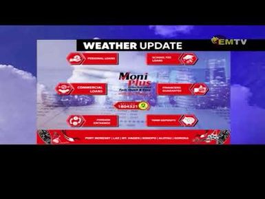 NATIONAL EMTV NEWS | 6PM | TUESDAY 17th JUNE, 2025