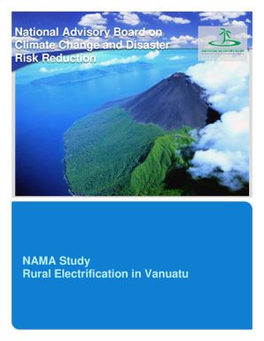 National advisory board on climate change and disaster risk reduction - NAMA study rural electrification in Vanuatu